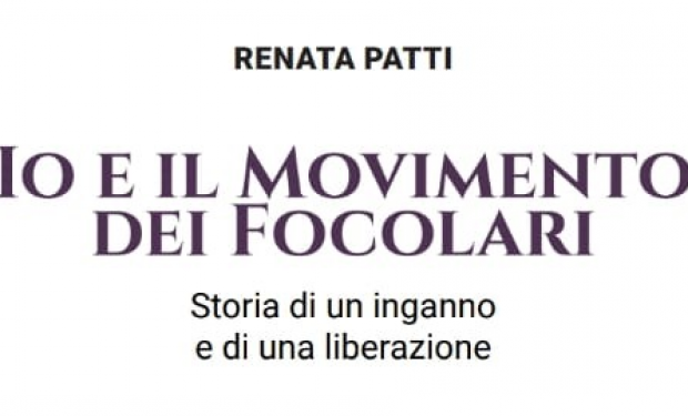 Focolarini, in un libro-testimonianza, l’altra verità sul movimento di Chiara Lubich   